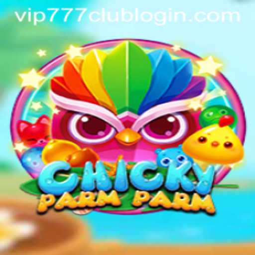 Exploring the World of ChickyParmParm and the Rise of VIP777.COM PH